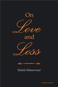 On Love and Loss
