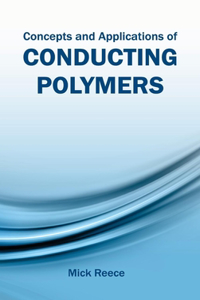 Concepts and Applications of Conducting Polymers