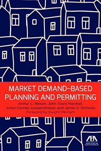 Market Demand-Based Planning and Permitting