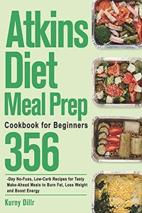 Atkins Diet Meal Prep Cookbook for Beginners