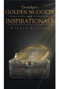 Grandpa's Golden Nuggets and Inspirationals