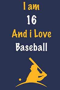 I am 16 And i Love Baseball