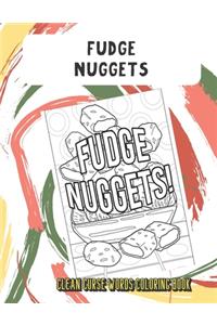 Fudge Nuggets Clean Curse Words Coloring Book