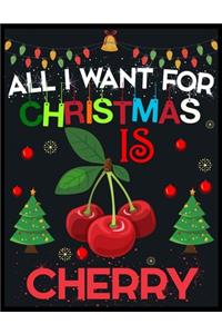All I Want For Christmas is Cherry