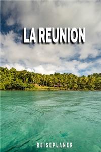 La Reunion - Reiseplaner