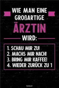 Wie man eine großartige Ärztin wird