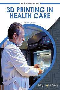 3D Printing and Health Care
