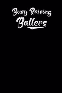 Busy Raising Ballers