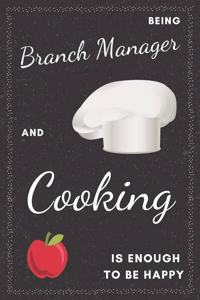 Branch Manager & Cooking Notebook