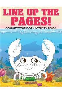Line Up The Pages! Connect the Dots Activity Book