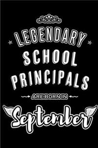 Legendary School Principals are born in September