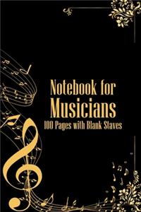 Notebook for Musician 100 Pages with Blank Staves