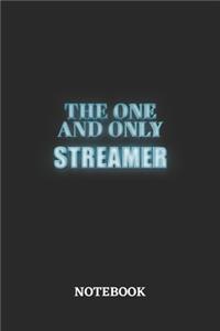 The One And Only Streamer Notebook