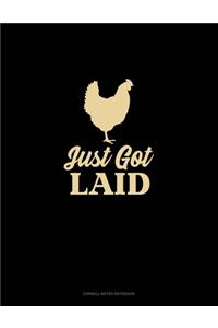 Just Got Laid