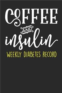 Weekly Diabetes Record - Coffee And Insulin