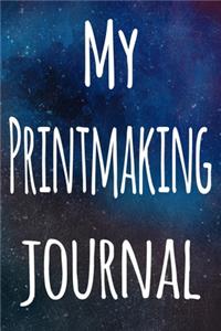 My Printmaking Journal