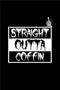 Straight Outta Coffin