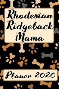RHODESIAN RIDGEBACK MAMA Planer 2020