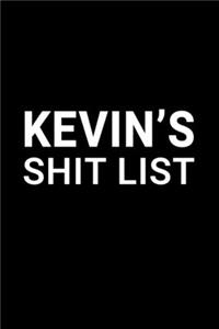 Kevin's Shit List