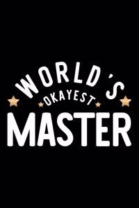 World's Okayest Master