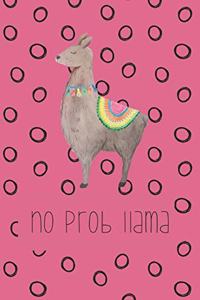 No prob llama