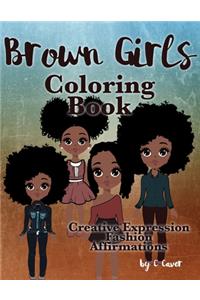 Brown Girls Coloring Book: Creative Expression, Fashion & Affirmations