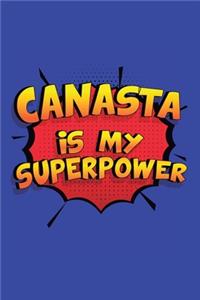 Canasta Is My Superpower