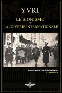 Le sionisme et la juiverie internationale