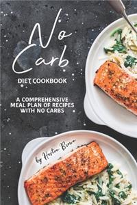 No Carb Diet Cookbook