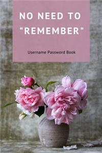 No Need To Remember Username Password Book