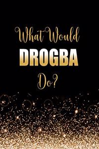 What Would Drogba Do?