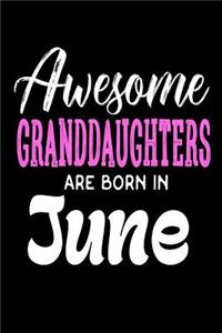 Awesome Granddaughters Are Born In June
