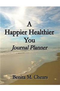 A Happier Healthier You