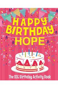 Happy Birthday Hope - The Big Birthday Activity Book