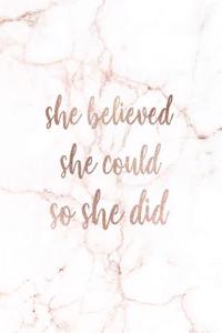 She Believed She Could So She Did