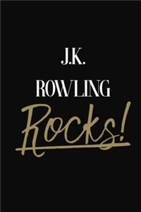 J.K. Rowling Rocks!