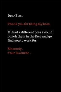 Dear Boss, Thank You for Being My Boss