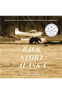 Back Story Alaska