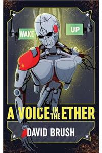 A Voice in the Ether