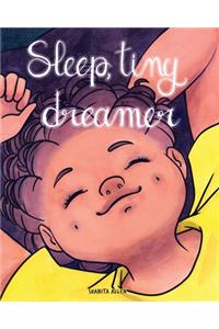 Sleep, Tiny Dreamer
