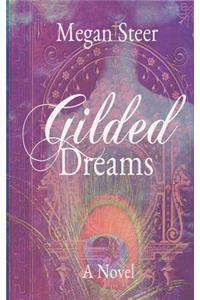 Gilded Dreams