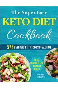 The Super Easy Keto Diet Cookbook