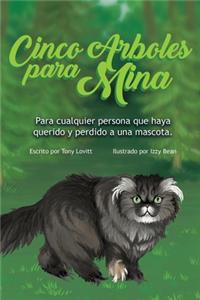 Cinco Arboles para Mina