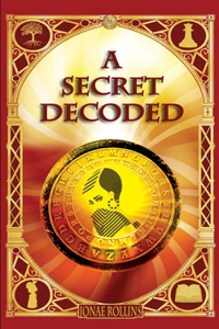 A Secret Decoded