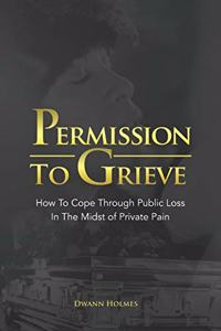 Permission To Grieve