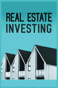 Real Estate Investing