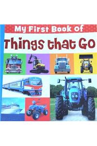 My First Book of Things That Go