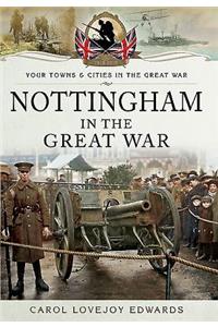 Nottingham in the Great War