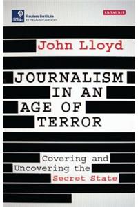 Journalism in an Age of Terror