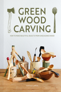 Green Wood Carving